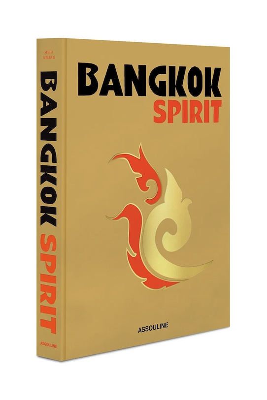 Knjiga Assouline Bangkok Spirit by Simon Liberati, English 9781649803504 šarena AA00
