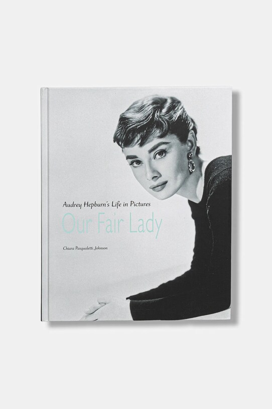 ACC Art Books książka Our Fair Lady by Pasqualetti Johnson Chiara, English szary 9781788841917