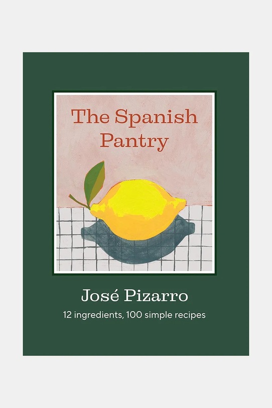 książka Spanish Pantry by Jose Pizarro, English zielony HG1298