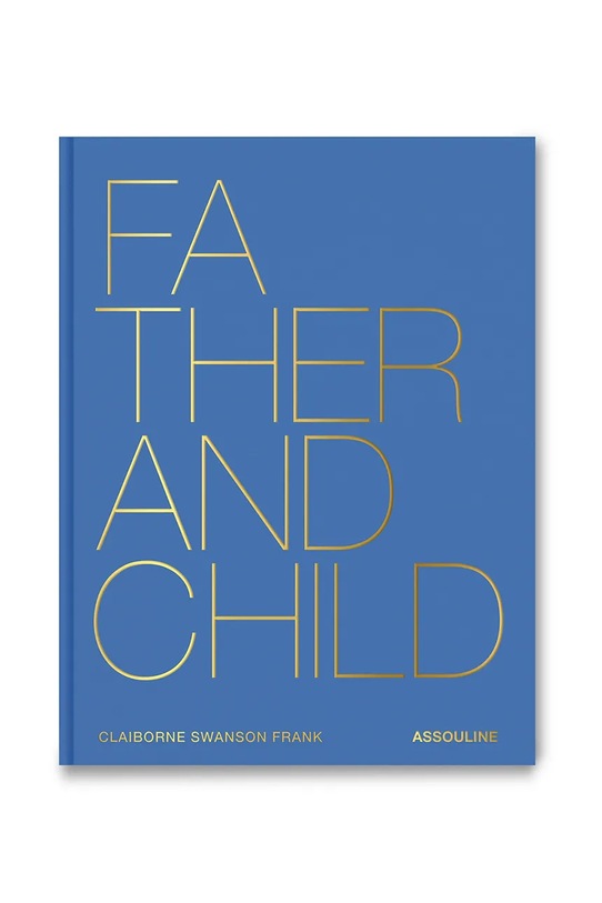 Assouline książka Father & Child by Claiborne Swanson Frank, English multicolor 9781649805119
