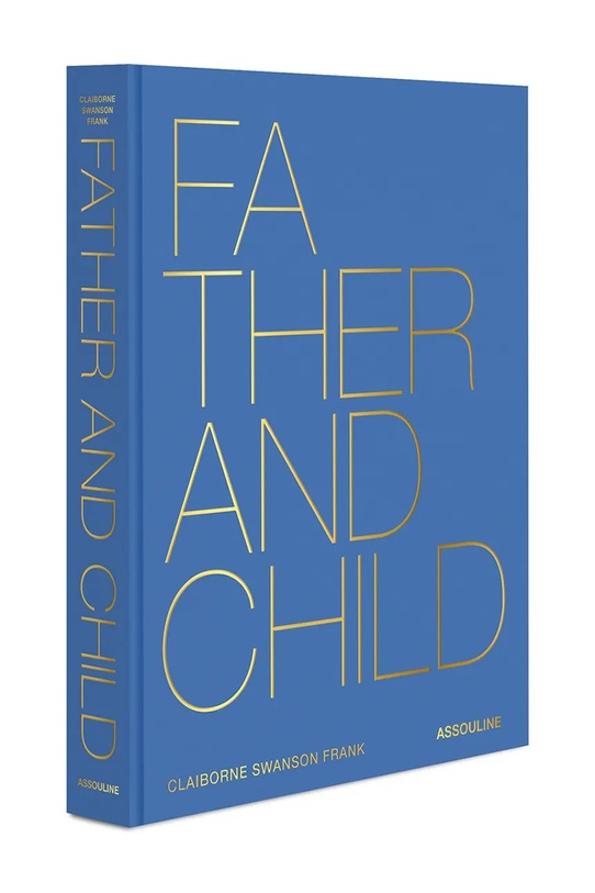 Assouline książka Father & Child by Claiborne Swanson Frank, English 9781649805119 multicolor AA00