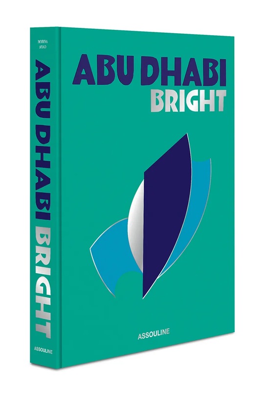 Assouline książka Abu Dhabi Bright, Myrna Ayad, English 9781649804440 multicolor AA00