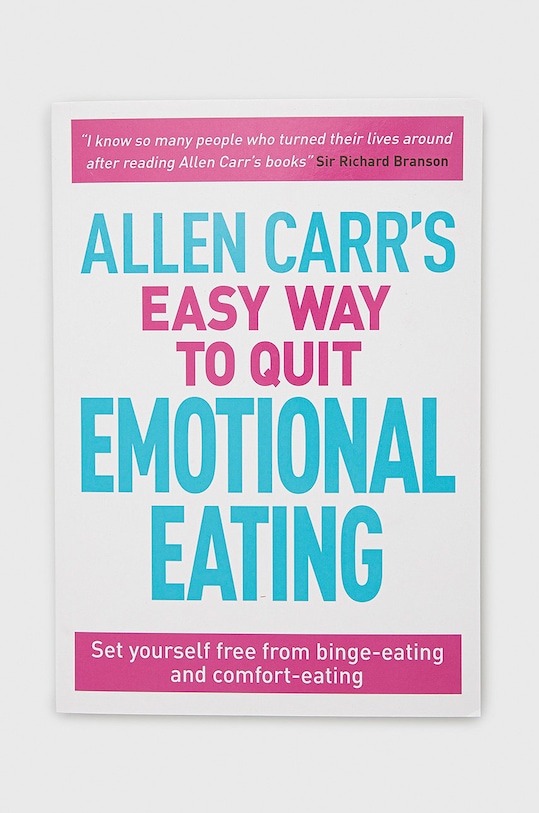 Arcturus Publishing Ltd carte Allen Carr's Easy Way To Quit Emotional Eating, Allen Carr multicolor 9781788280297