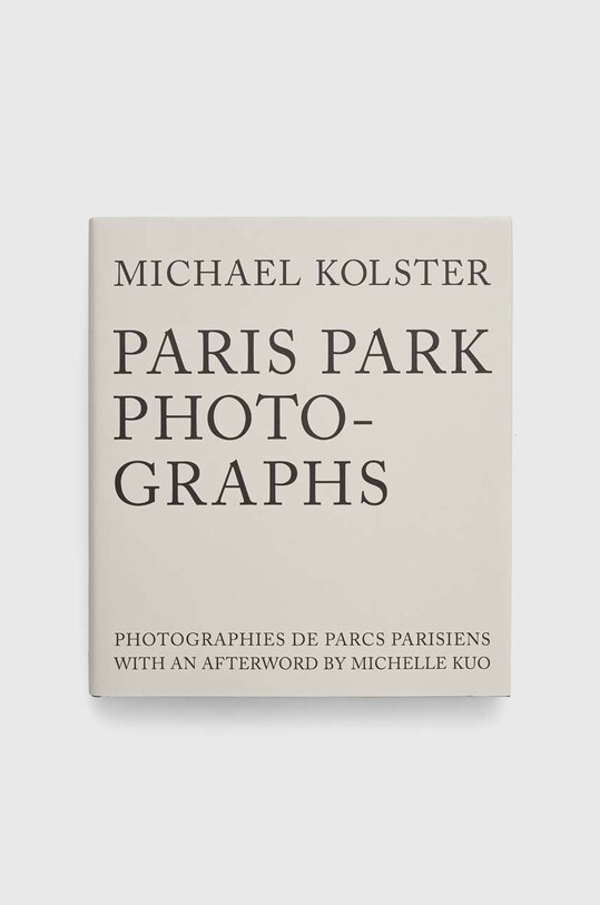 Kniha Ryland, Peters & Small Ltd Paris Park Photographs, Michael Kolster viacfarebná 9781938086885