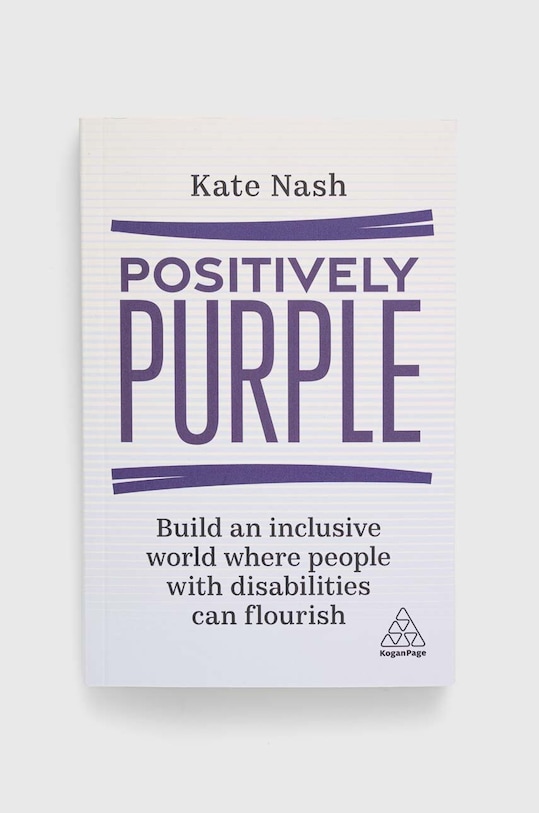Knjiga Kogan Page Ltdnowa Positively Purple, Kate Nash šarena 9781398608474
