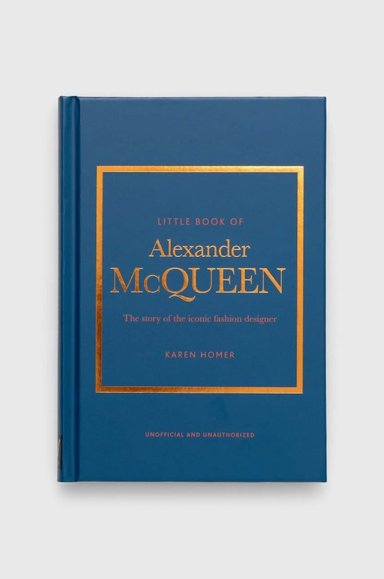 Knjiga Welbeck Publishing Group Little Book of Alexander McQueen, Karen Homer šarena 9781847961006