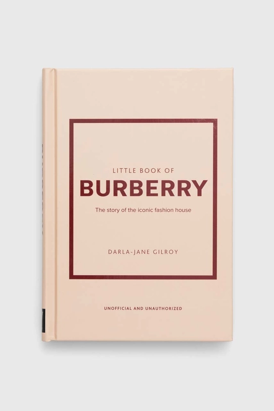 Welbeck Publishing Group książka Little Book of Burberry, Darla-Jane Gilroy multicolor 9781802792676