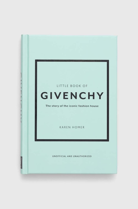 Knjiga Welbeck Publishing Group Little Book of Givenchy, Karen Homer šarena 9781780972770