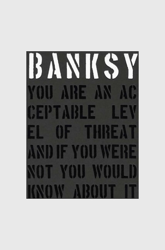 könyv Banksy - You are an acceptable level of Threat and if You Were Not You Would Know About It, Patrick Potter többszínű CBC1000
