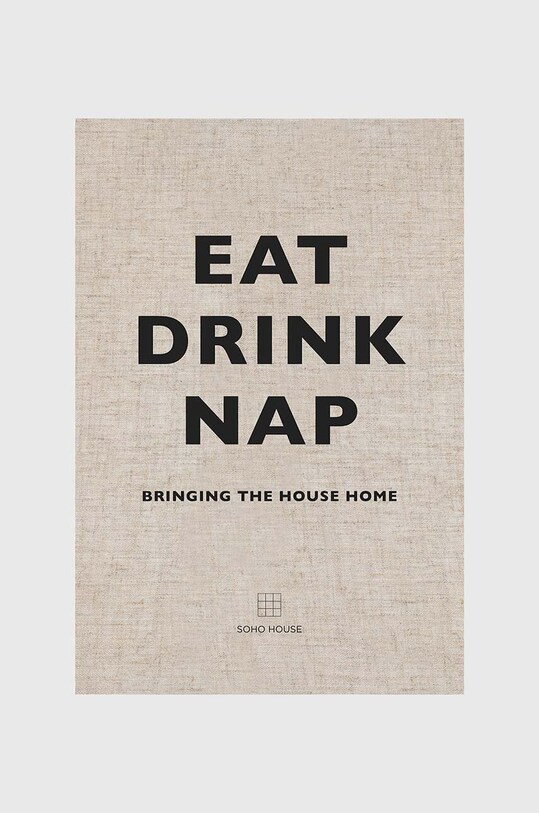 Książka Eat Drink Nap, Soho House multicolor PE1005