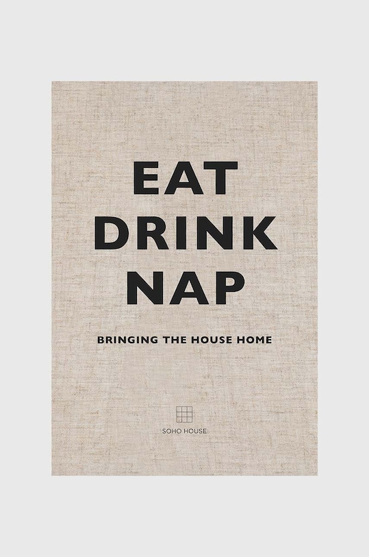 Książka Eat Drink Nap, Soho House multicolor PE1005
