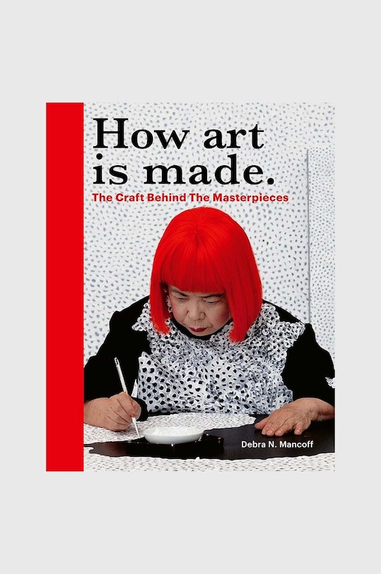 Knjiga How Art is Made by Debra N Mancoff, English šarena QU1148