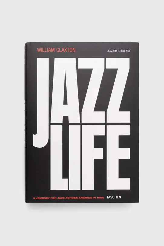 Taschen GmbH könyv Jazzlife, Joachim E. Berendt, William Claxton többszínű TA1152