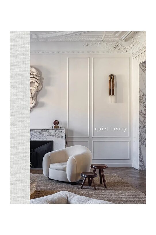 Kniha home & lifestyle Quiet Luxury by Wim Pauwels, English viacfarebná 9782875501264