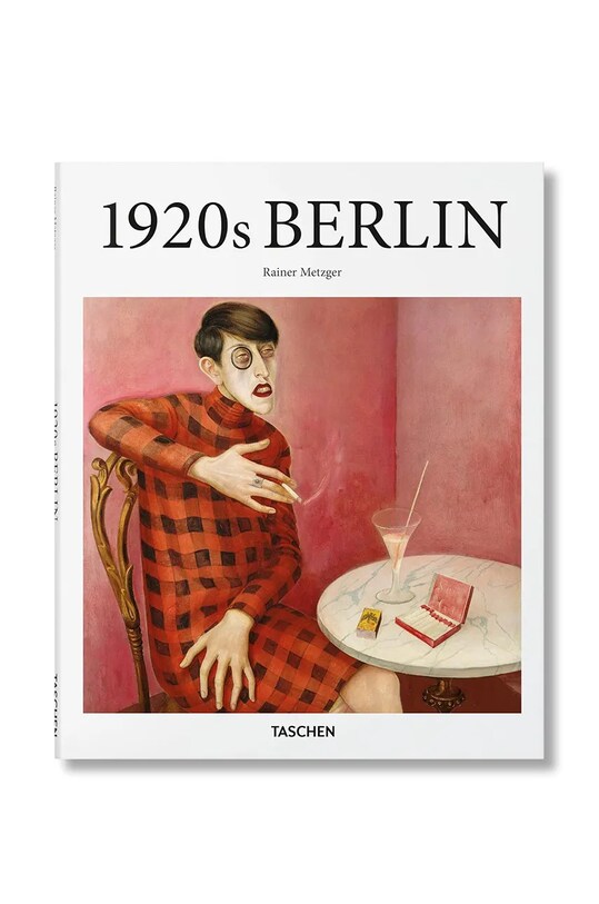 Книга Taschen Berlin in the 1920s by Rainer Metzger, English барвистий 9783836550505