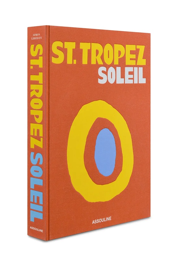 Assouline könyv St. Tropez Soleil by Simon Liberati, English 9781614289456 kék AA00