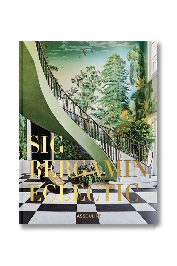 Assouline book Sig Bergamin: Eclectic by Ralph Pucci, English multicolor 9781649804273