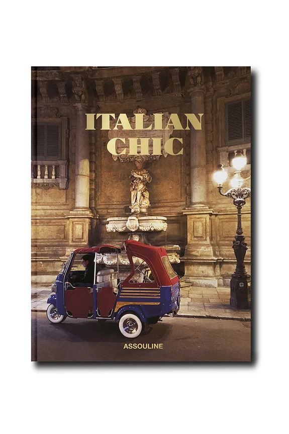Kniha Assouline Italian Chic by Daria Reina, Andrea Ferolla, English viacfarebná 9781614286806