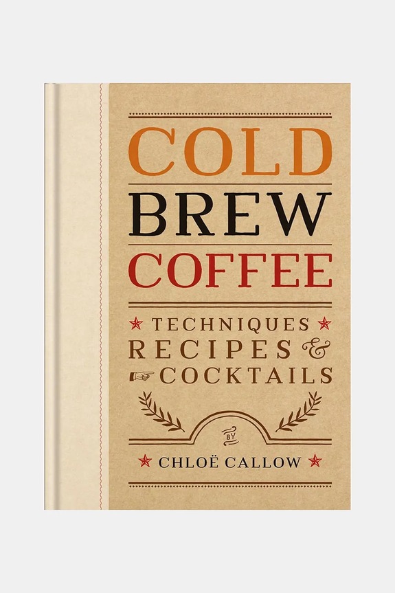 Книга home & lifestyle Cold Brew Coffee by Chloe Callow, English бежевый OC1052