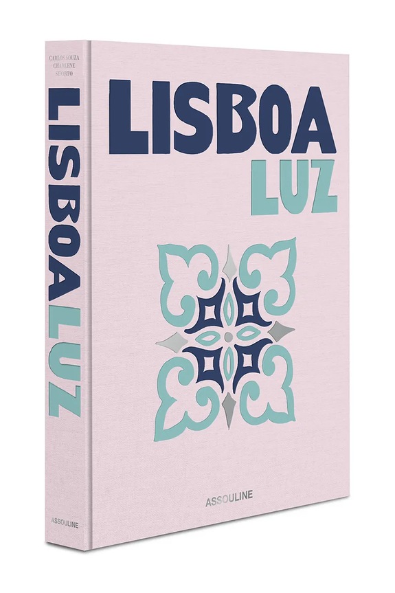 Kniha Assouline Lisboa Luz by Carlos Souza and Charlene Shorto, English 9781649801012 vícebarevná AA00