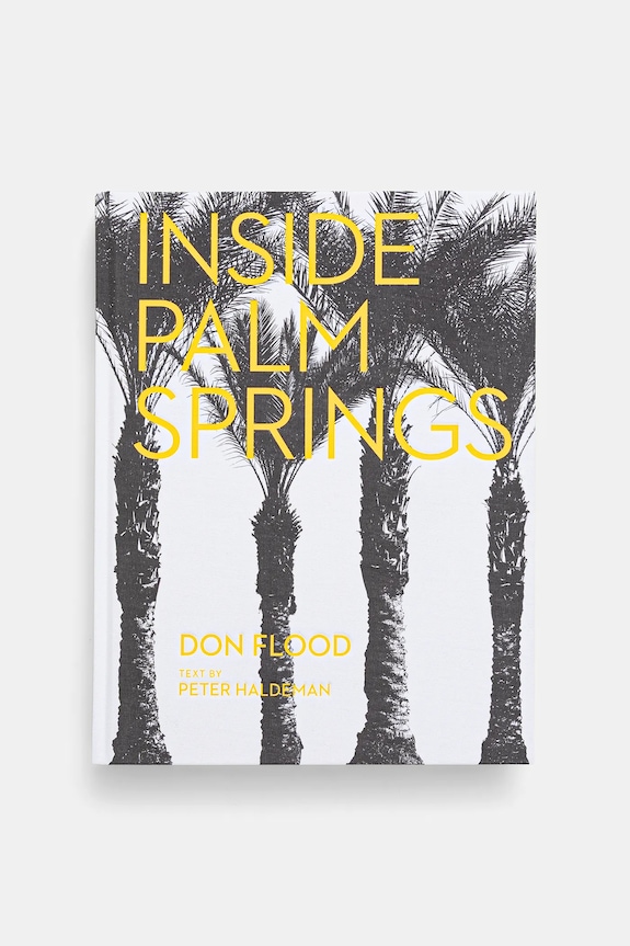 Kniha home & lifestyle Inside Palm Springs by Don Flood, English viacfarebná VP1039