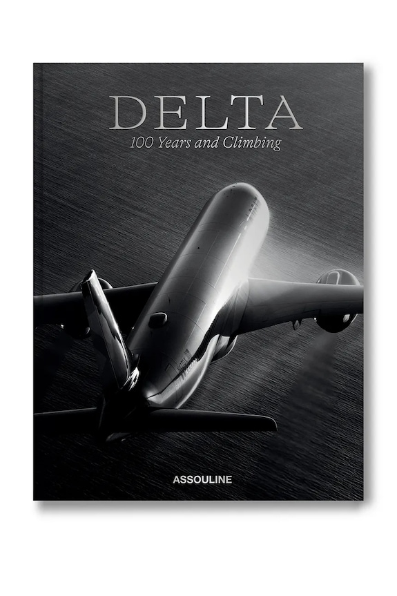 Kniha Assouline Delta: 100 Years & Climbing by Mark Ellwood, English viacfarebná 9781649804792