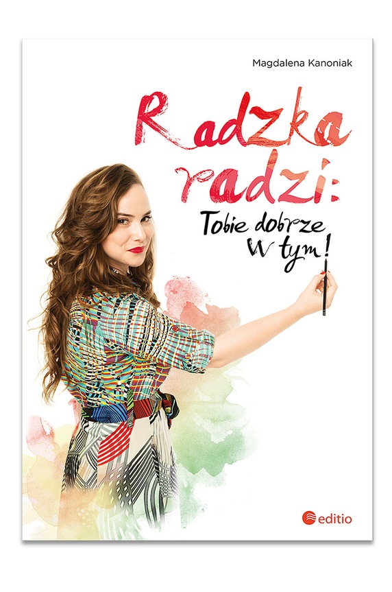 Helion - Książka Radzka radzi: Tobie dobrze w tym! multicolor Radzka.radzi