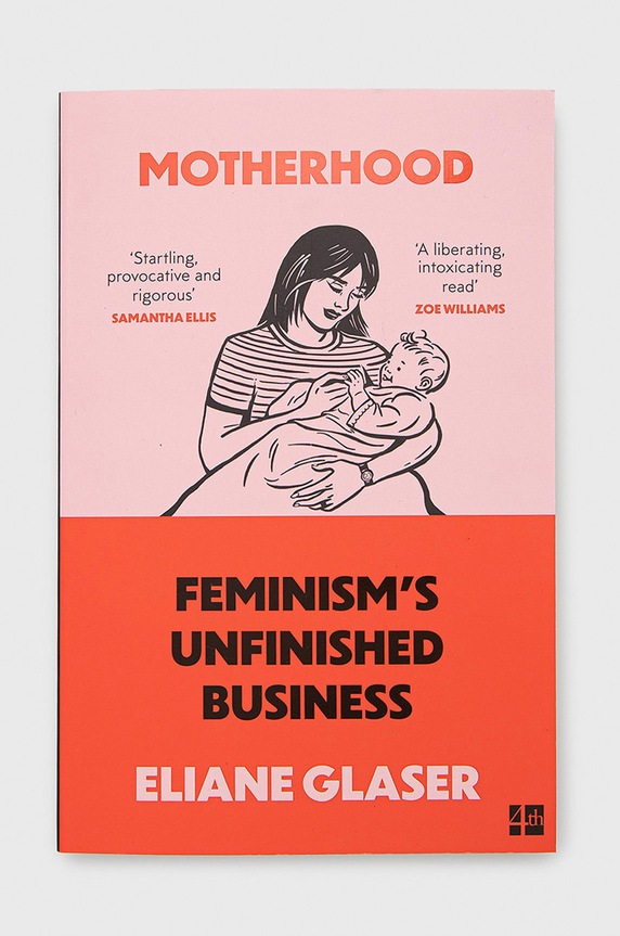 HarperCollins Publishers książka Motherhood, Eliane Glaser multicolor 9780008311919