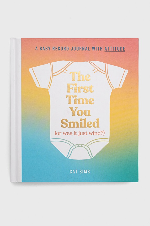 HarperCollins Publishers książka The First Time You Smiled (or Was It Just Wind?), Cat Sims multicolor 9780008526146