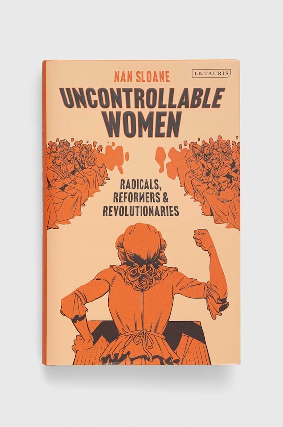 Βιβλίο Bloomsbury Publishing PLC Uncontrollable Women, Nan Sloane πολύχρωμο 9781838606633