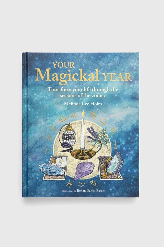 Ryland, Peters & Small Ltd książka Your Magickal Year, Melinda Lee Holm multicolor 9781800650954