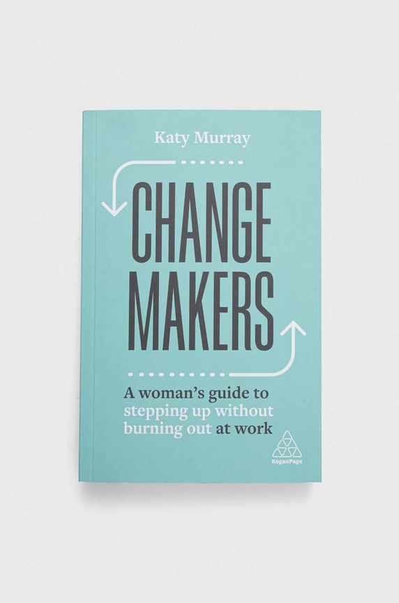 Kogan Page Ltd książka Change Makers, Katy Murray multicolor 9781398605060
