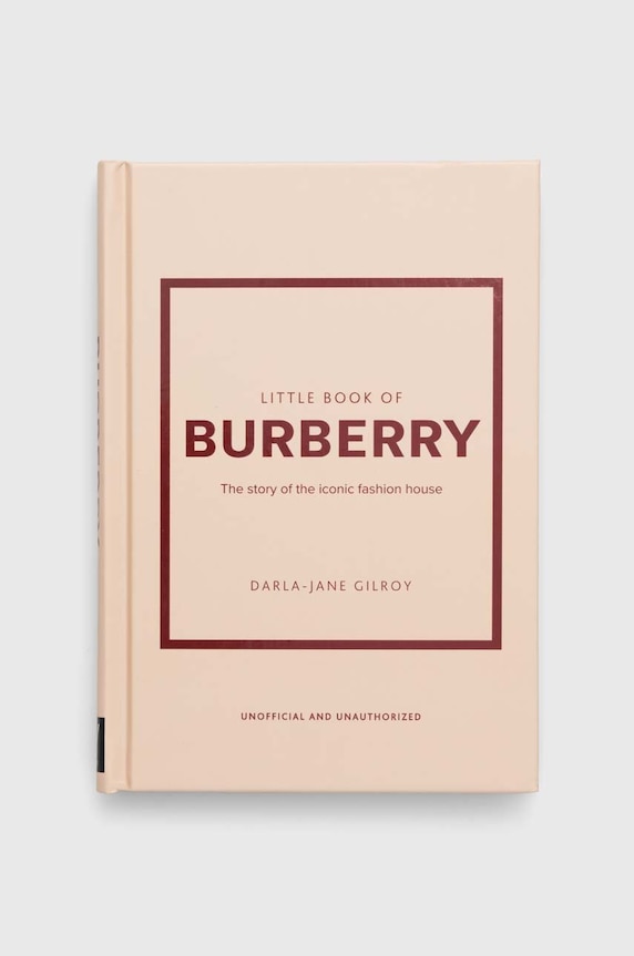 Welbeck Publishing Group książka Little Book of Burberry, Darla-Jane Gilroy multicolor 9781802792676