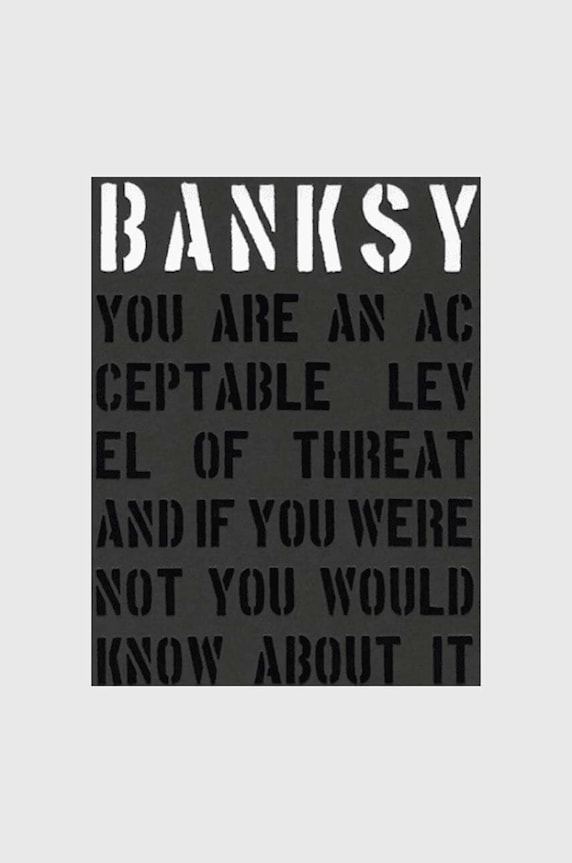 könyv Banksy - You are an acceptable level of Threat and if You Were Not You Would Know About It, Patrick Potter többszínű CBC1000