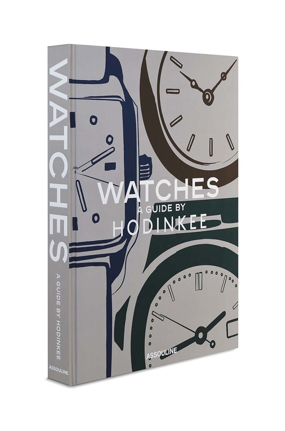 Kniha Assouline Watches: A Guide by Hodinkee, Ben Clymer, English 9781614288657 viacfarebná AA00