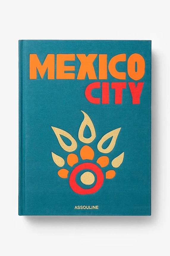 Assouline książka Mexico City by Aleph Molinari, Anfisa Vrubel, English multicolor 9781649802514