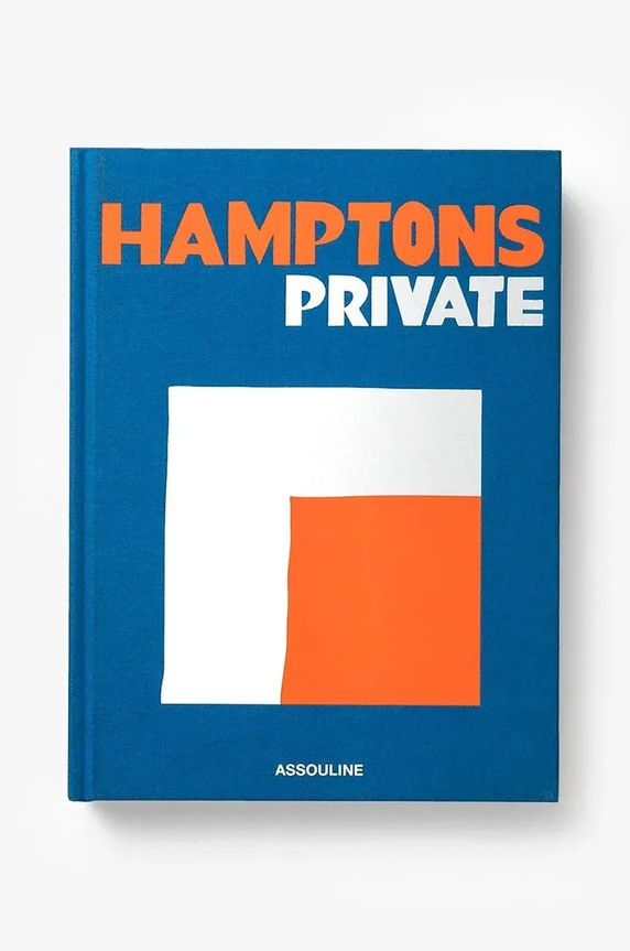Kniha Assouline Hamptons Private by Dan Rattiner, English viacfarebná 9781614289876