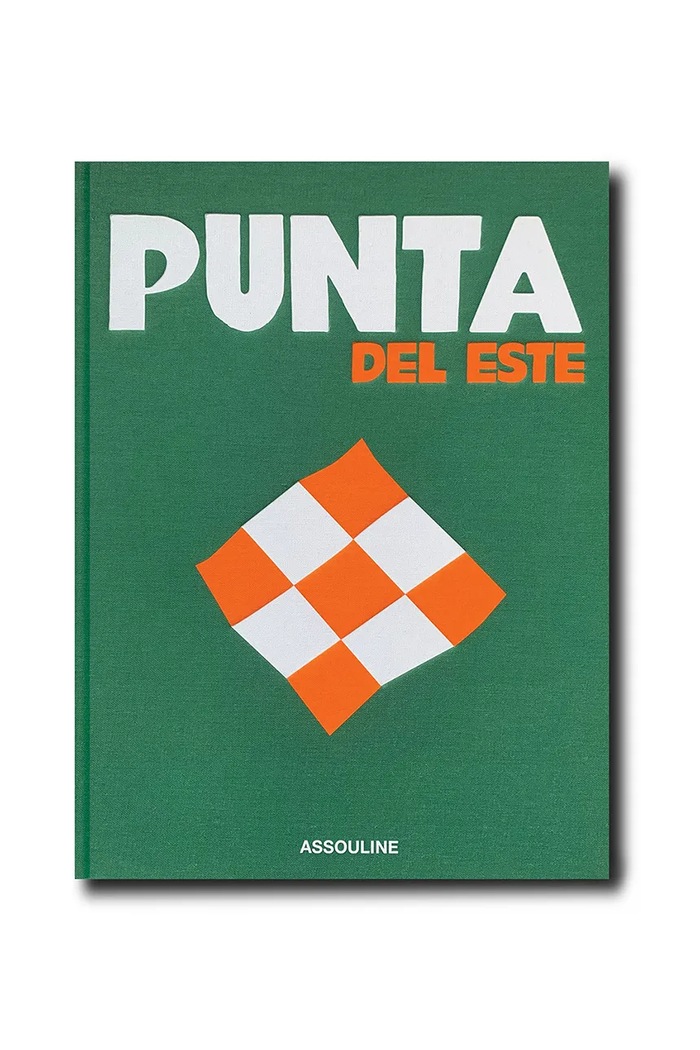 Kniha Assouline Punta Del Este by Bony Bullrich, English viacfarebná 9781649801845