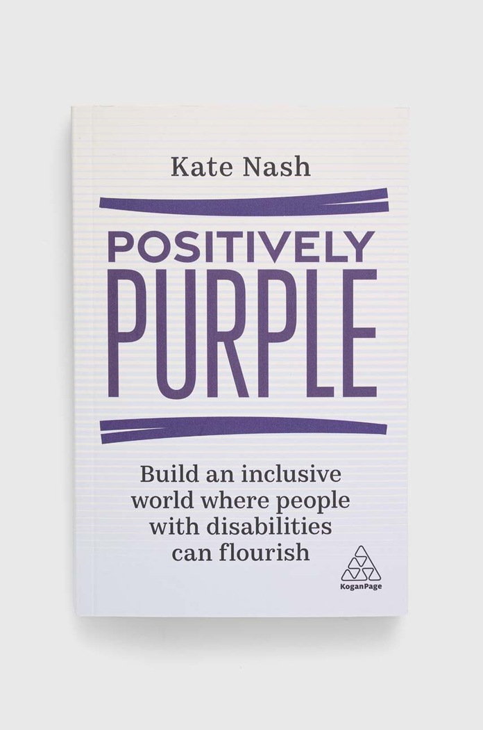 Kogan Page Ltdnowa könyv Positively Purple, Kate Nash többszínű 9781398608474