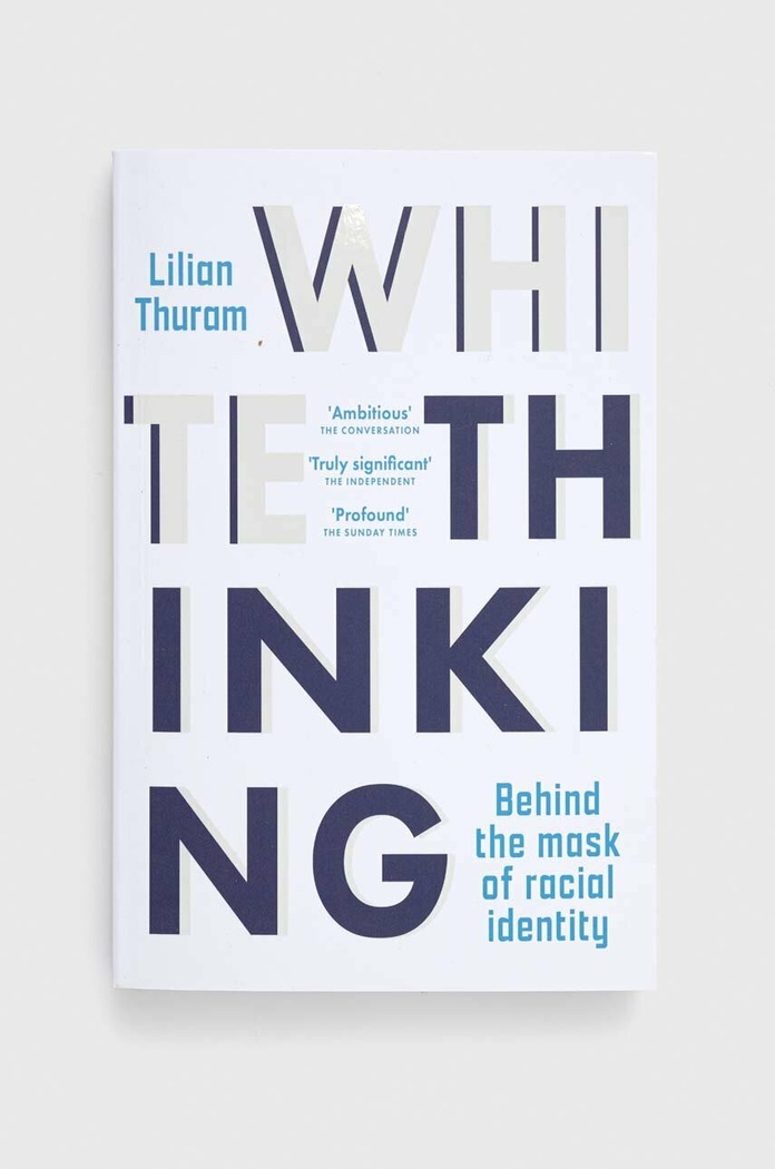 Βιβλίο Legend Press Ltd White Thinking, Lilian Thuram πολύχρωμο 9781915054418