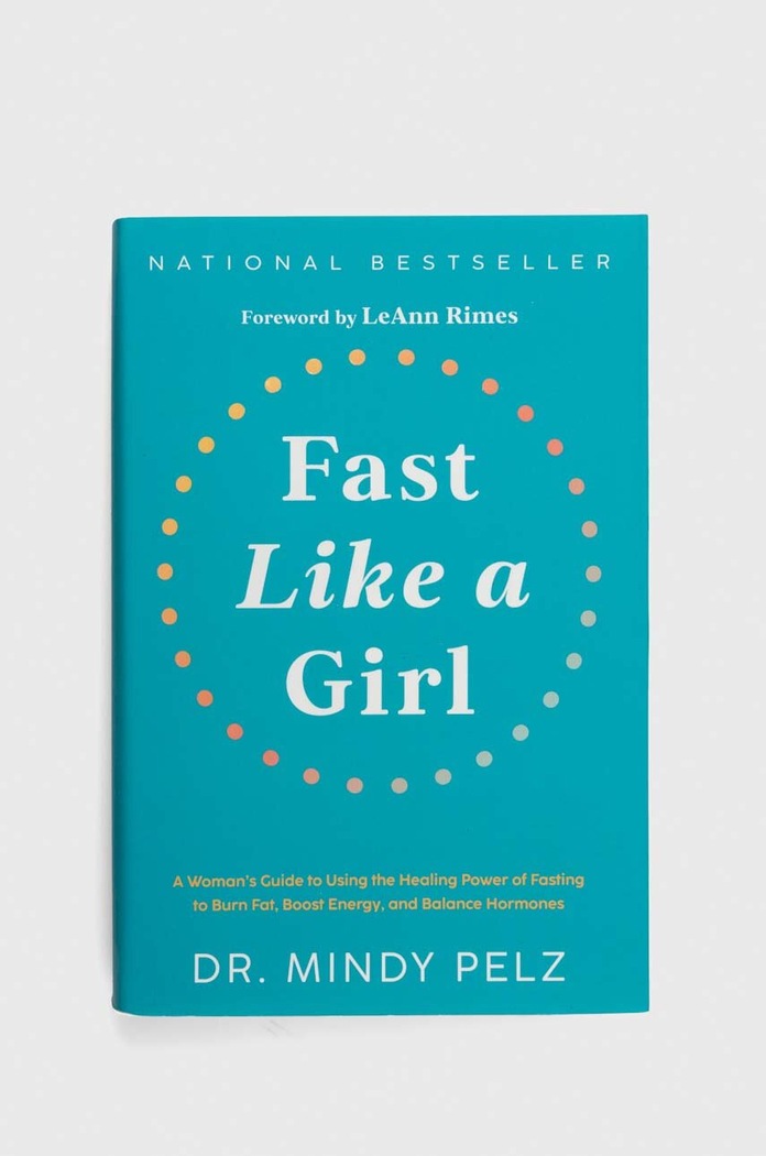 Αλμπουμ Hay House Inc Fast Like a Girl, Dr. Mindy Pelz πολύχρωμο 9781401969929