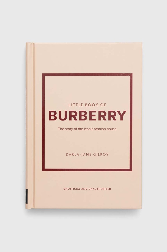 Welbeck Publishing Group książka Little Book of Burberry, Darla-Jane Gilroy multicolor 9781802792676