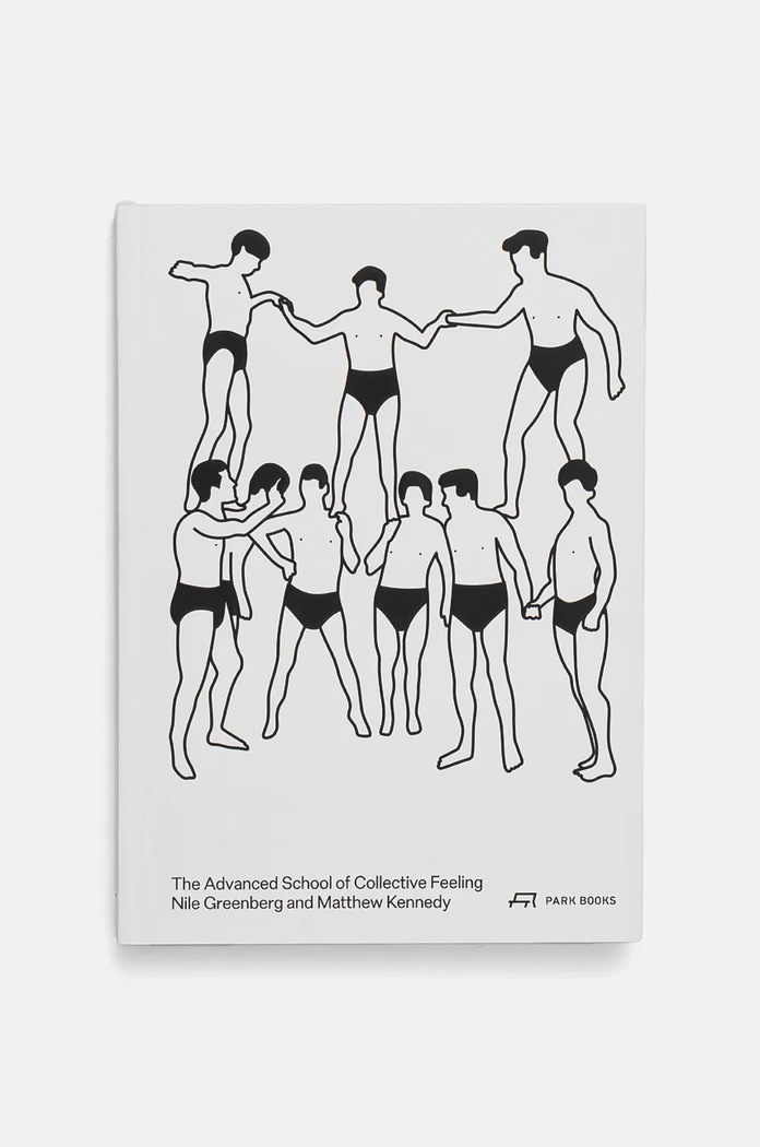Knížka home & lifestyle The Advanced School of Collective Feeling by Greenberg Nile and Kennedy Matthew, English bílá 9783038601074