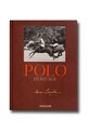 Assouline Polo Heritage de Alice Coquelle, Nacho Figueras, engleză multicolor 9781614289661