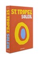 Книга Assouline St. Tropez Soleil by Simon Liberati, English 9781614289456 блакитний AA00