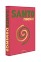 Книга Assouline Santo Domingo by David Collado, Rosanna Rivera, English 9781649801203 барвистий AA00