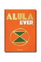 Assouline Alula Ever de Jerome Garcin, engleză multicolor 9781649801562