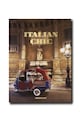 Книга Assouline Italian Chic by Daria Reina, Andrea Ferolla, English мультиколор 9781614286806