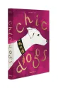 Kniha Assouline Chic Dogs by Robert Williams, English 9781649804419 vícebarevná AA00
