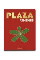 Kniha Assouline Plaza Athenee by Jean Imbert, Marc Lambron, Oliver Pilcher, English vícebarevná 9781649802880